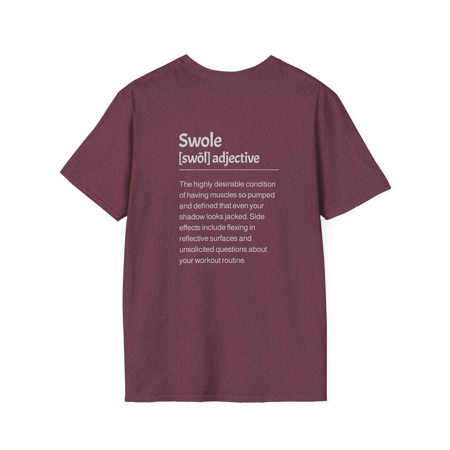 Swole Description T-Shirt