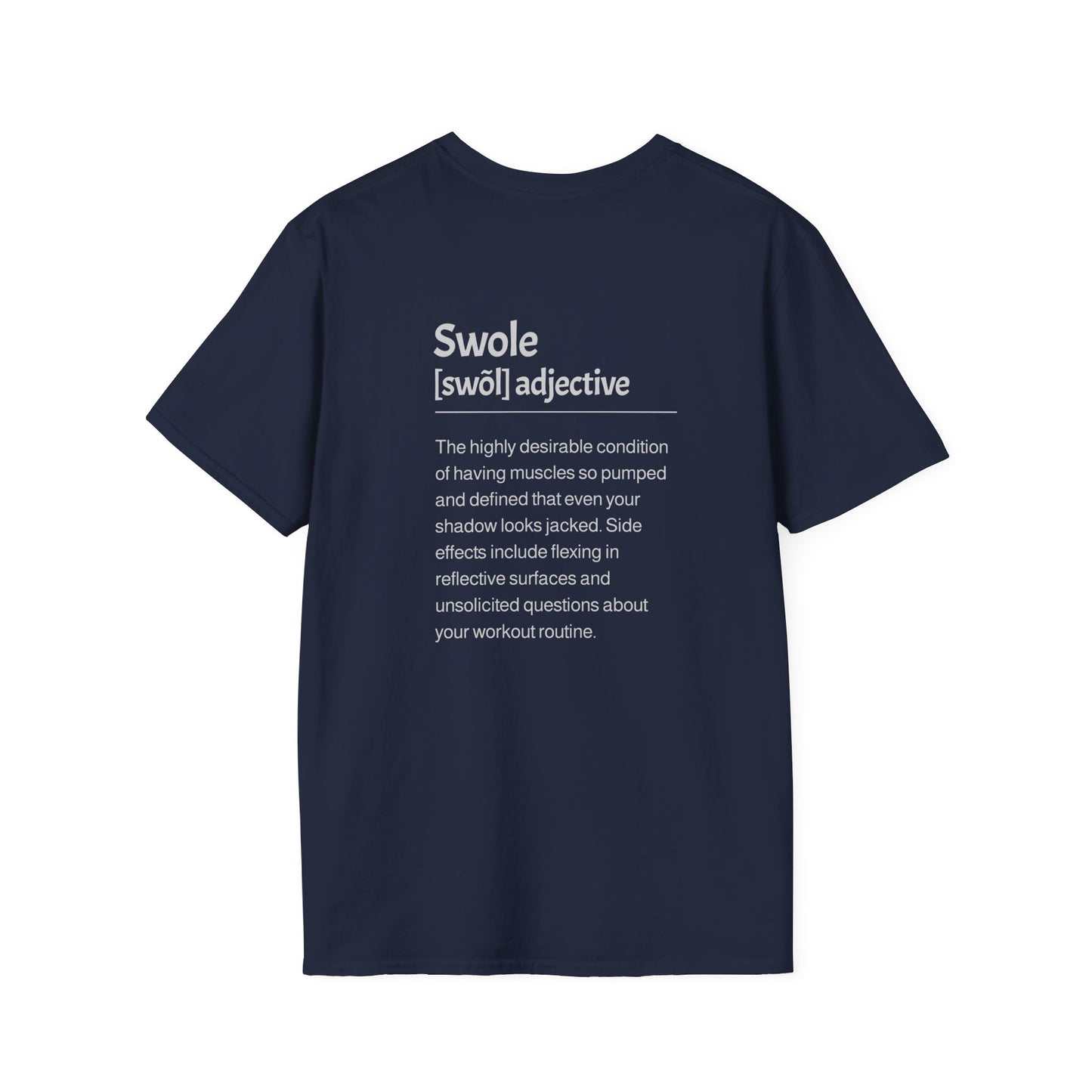 Swole Description T-Shirt