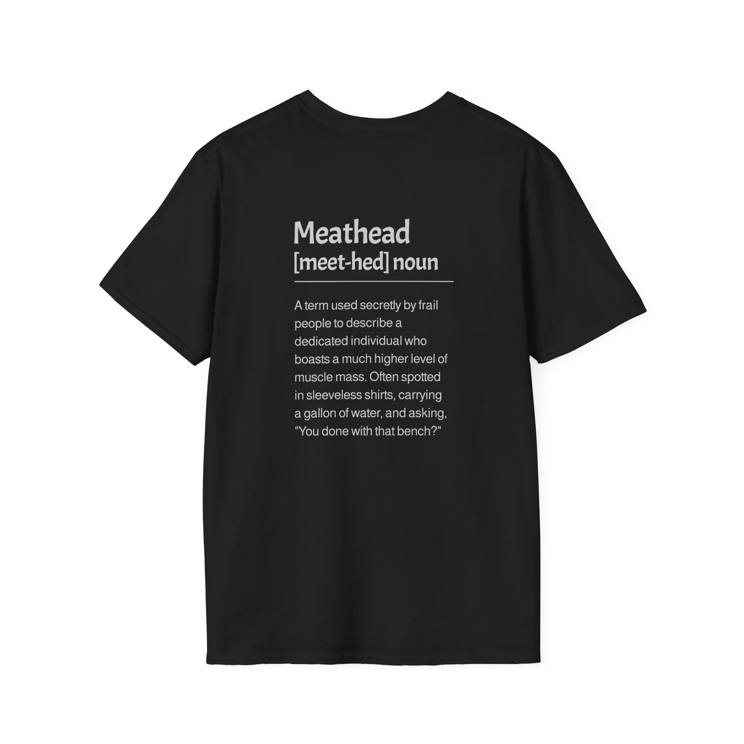 Meathead Description T-Shirt