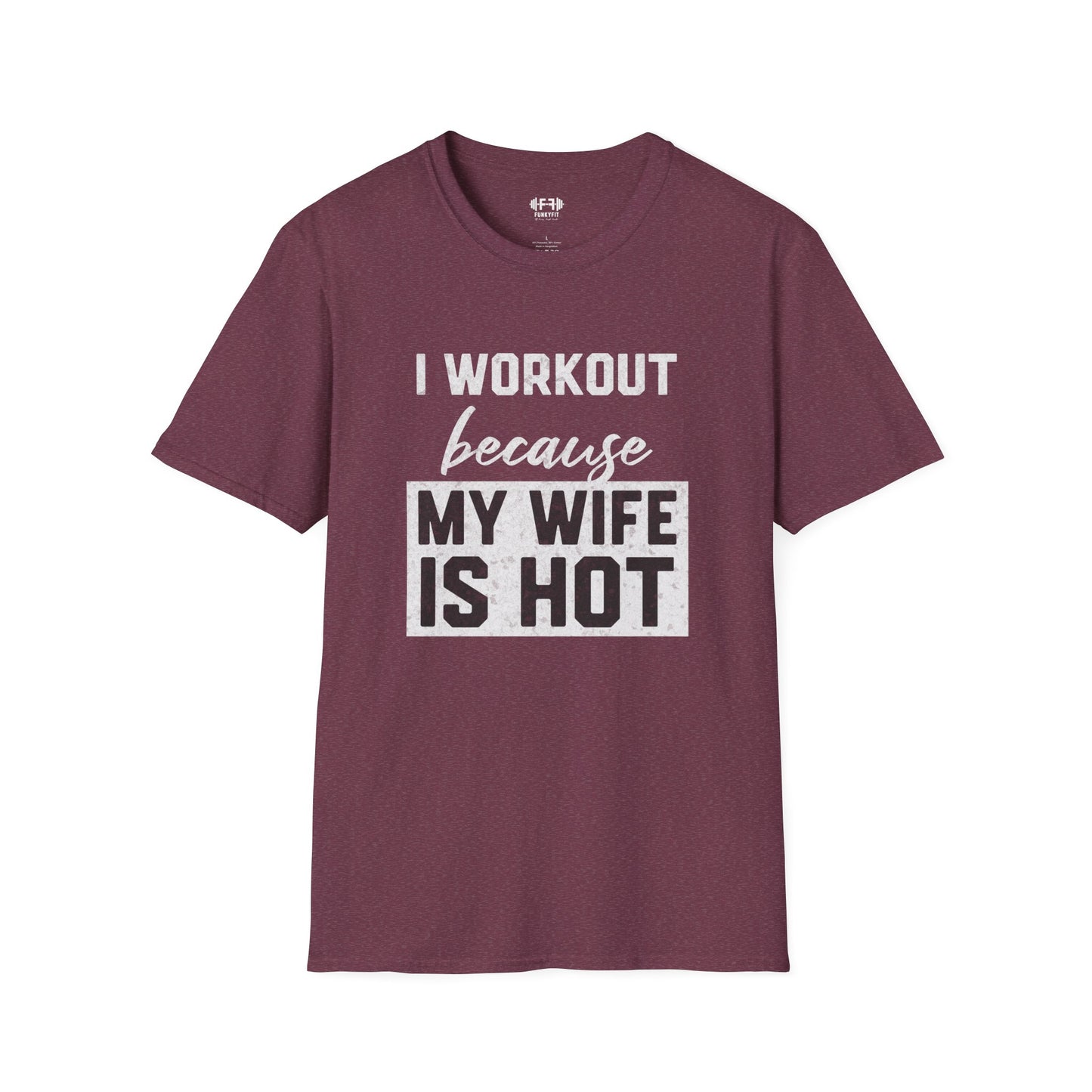My Wife is Hot T-Shirt