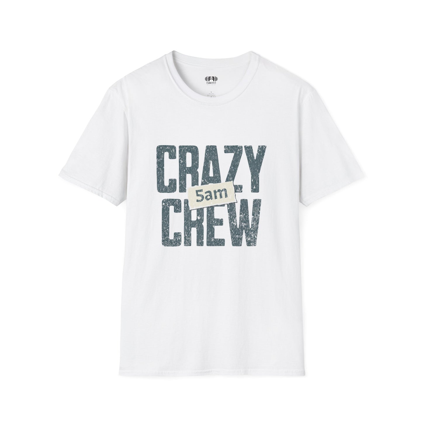 Crazy 5am Crew T-Shirt