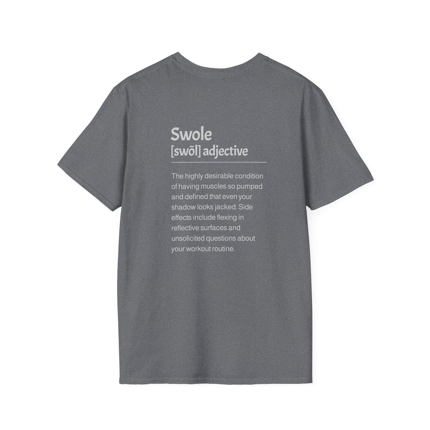 Swole Description T-Shirt
