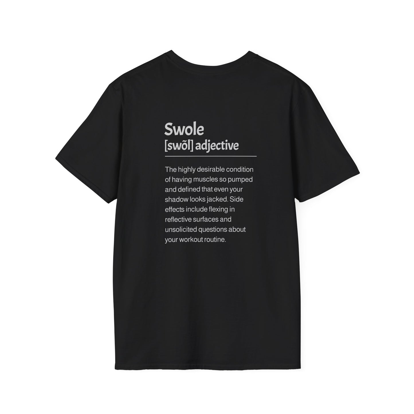 Swole Description T-Shirt