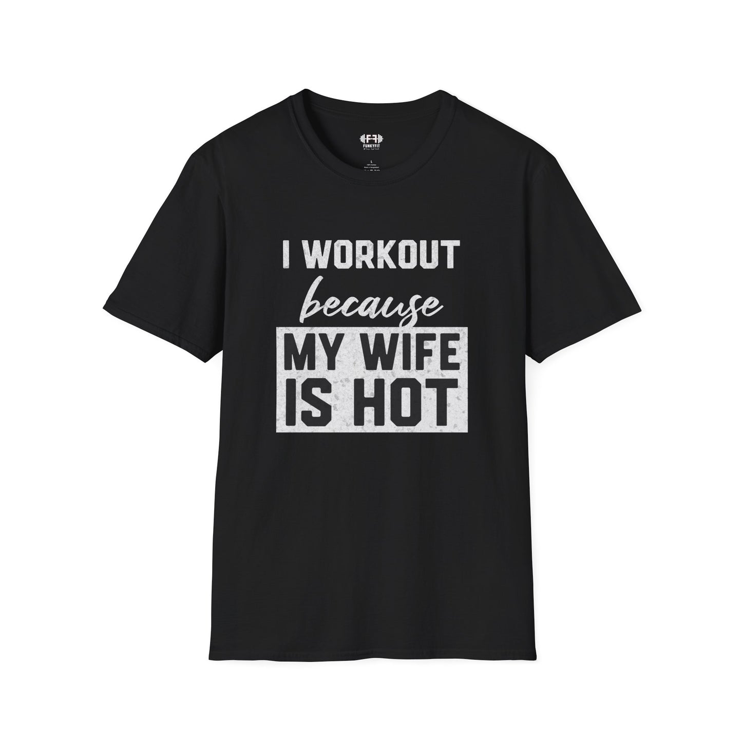 My Wife is Hot T-Shirt