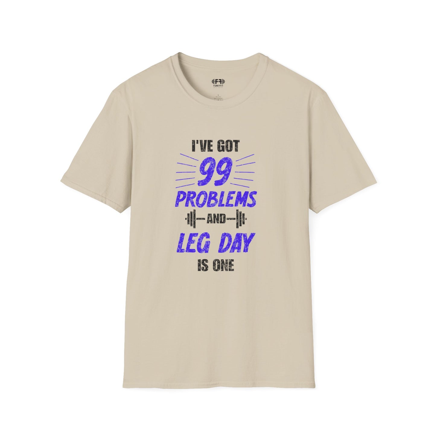 99 Problems T-Shirt