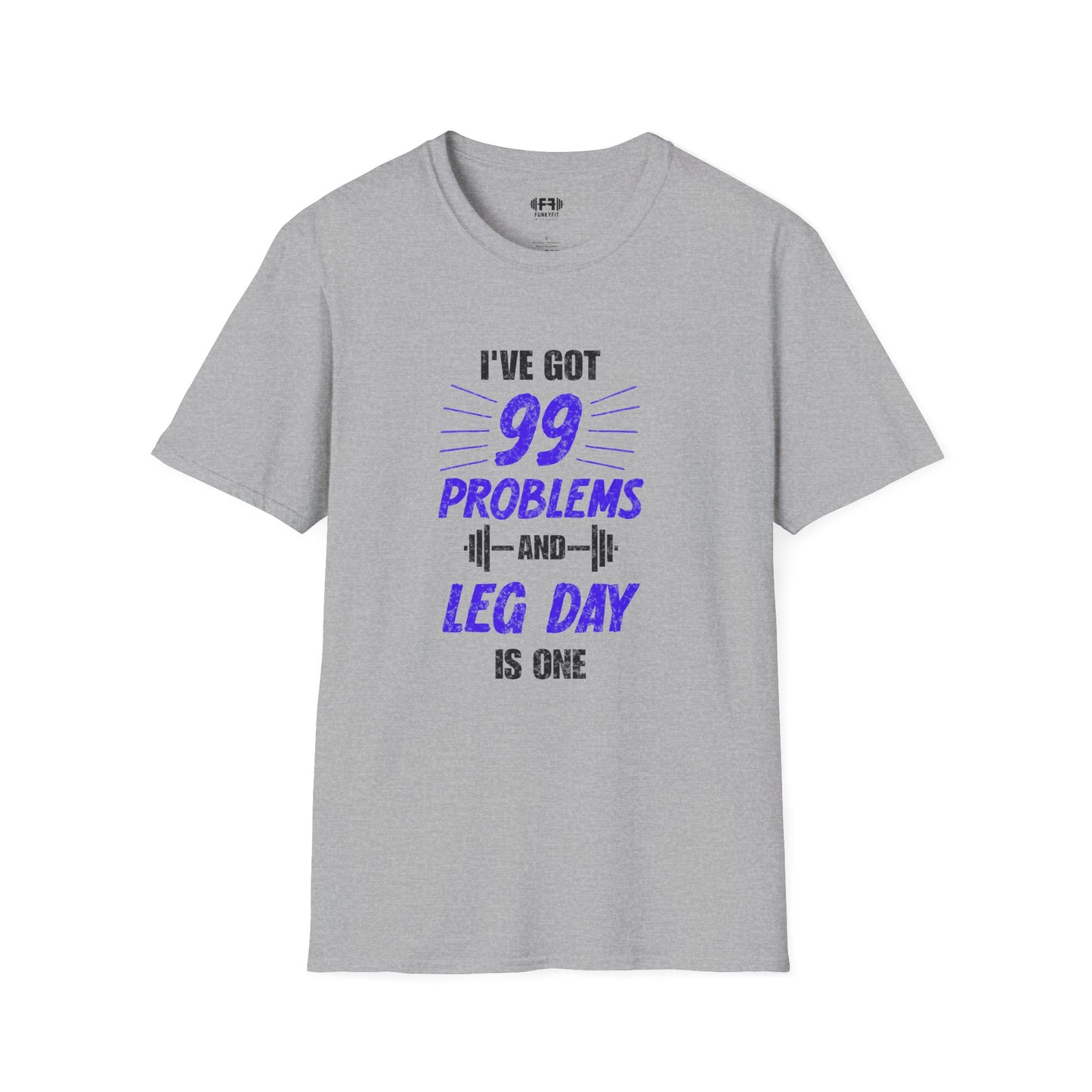 99 Problems T-Shirt