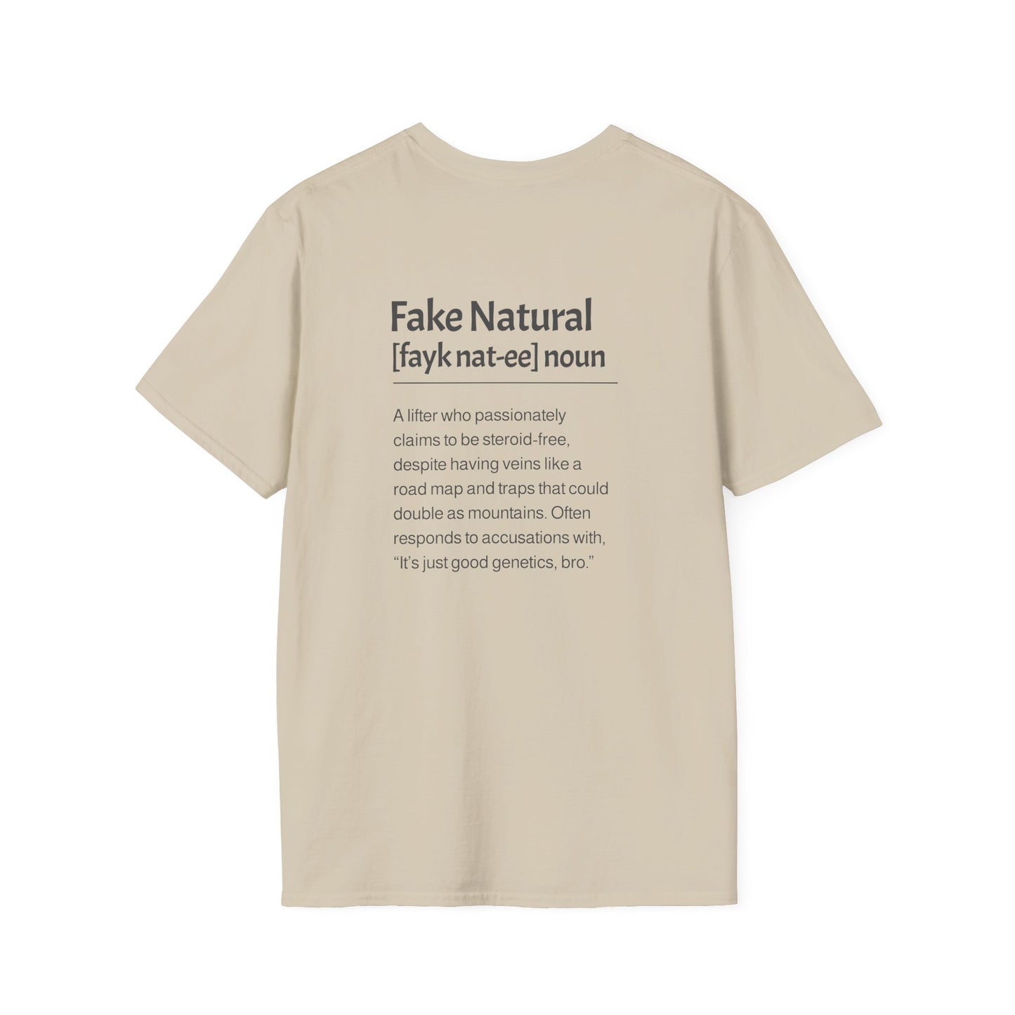 Fake Natural Description T-Shirt