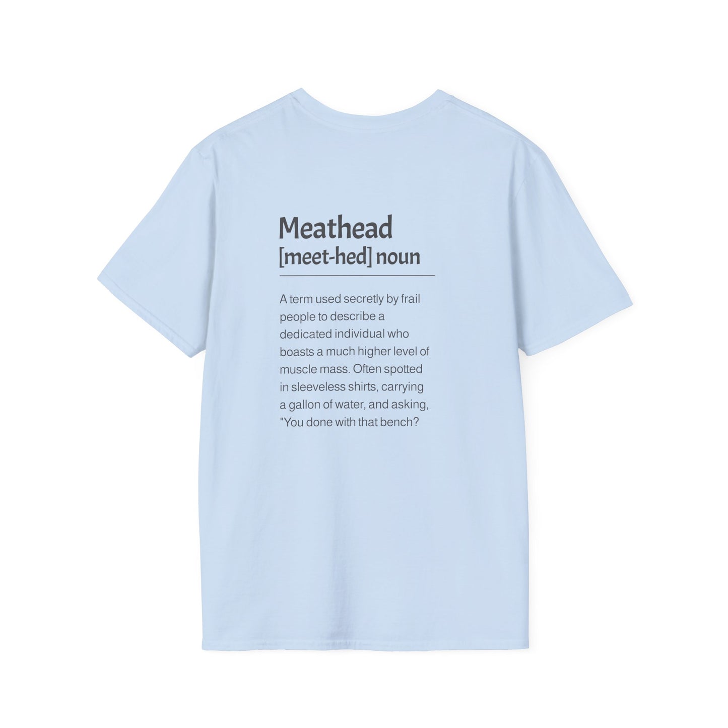 Meathead Description T-Shirt