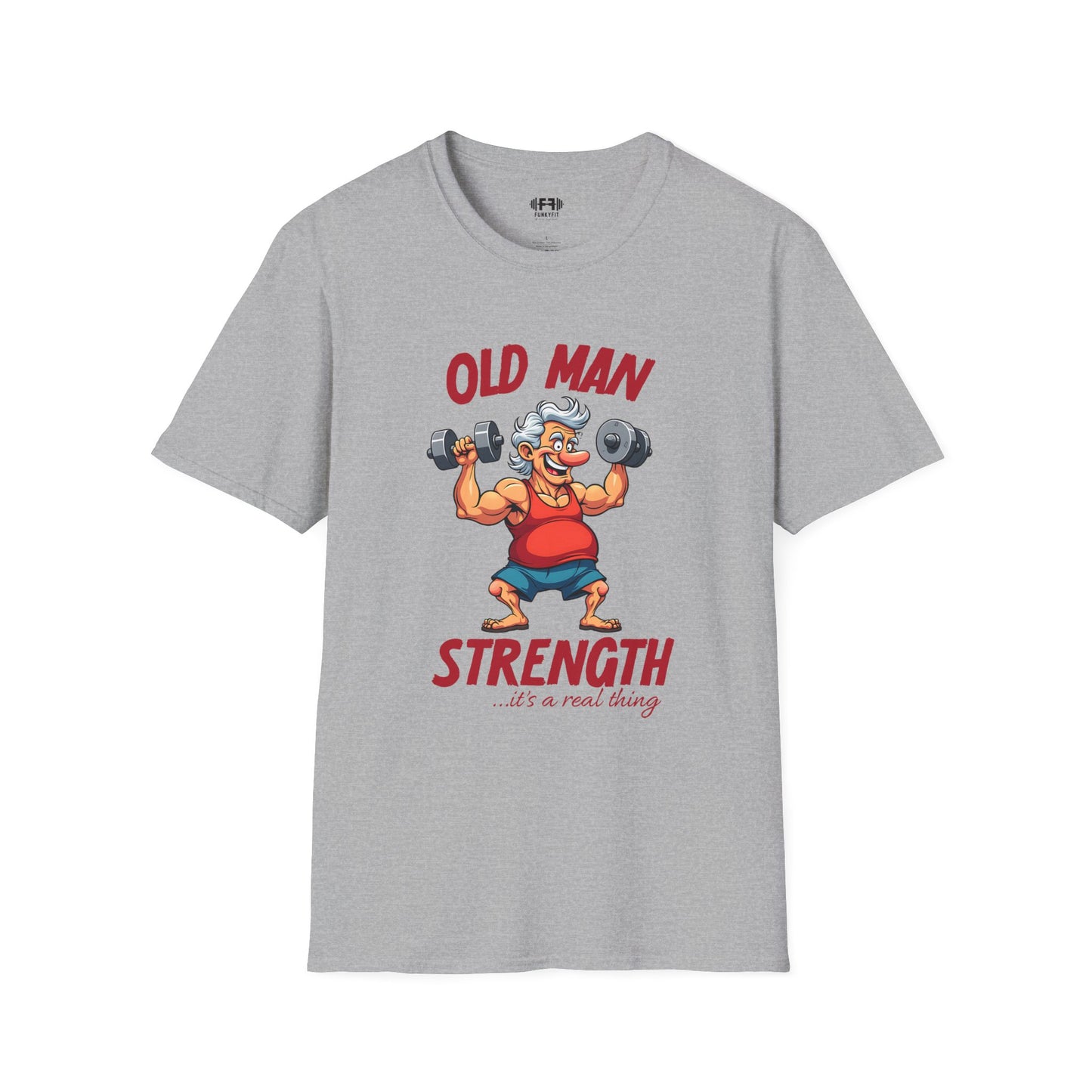 Old Man Strength T-Shirt