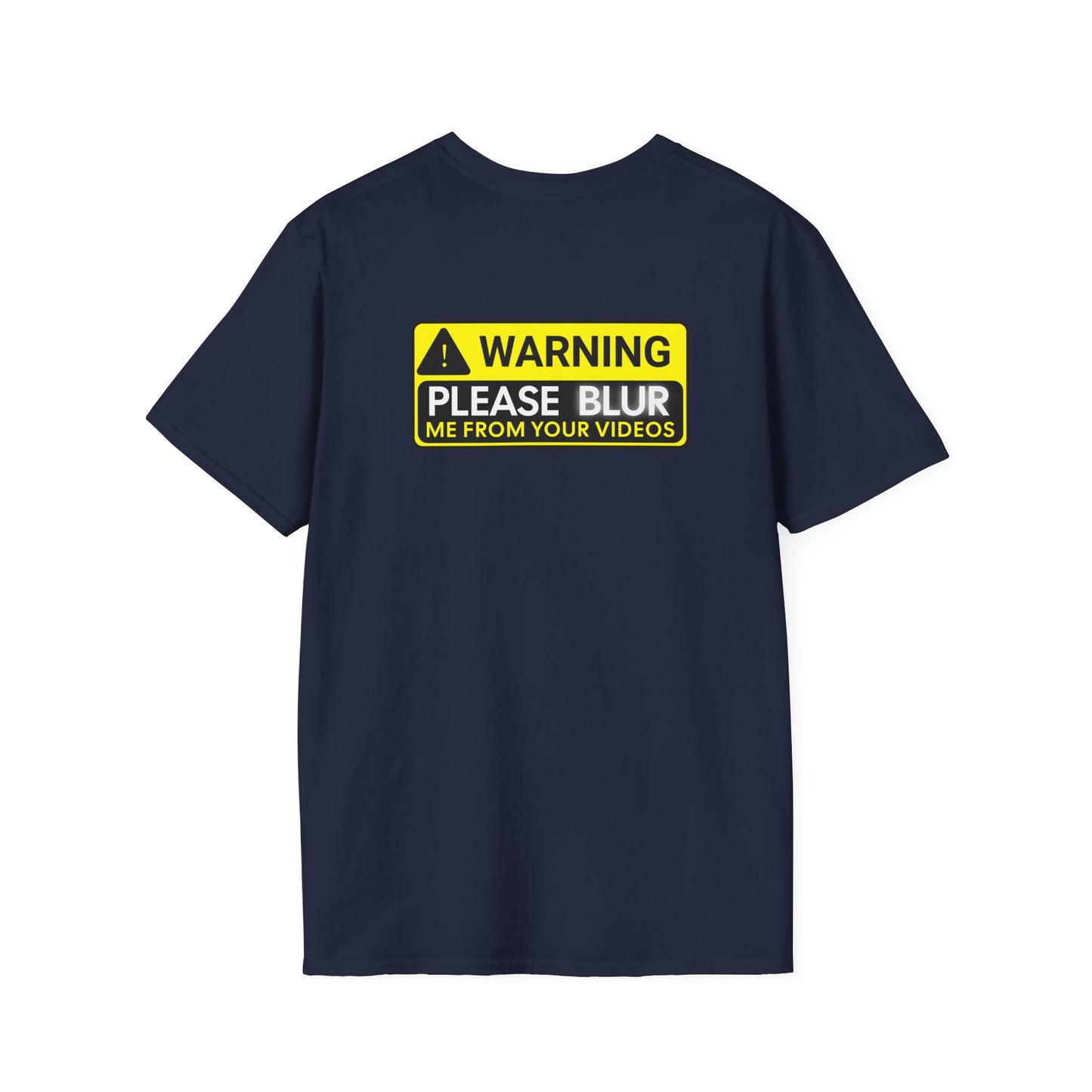 Please Blur Me Out T-Shirt