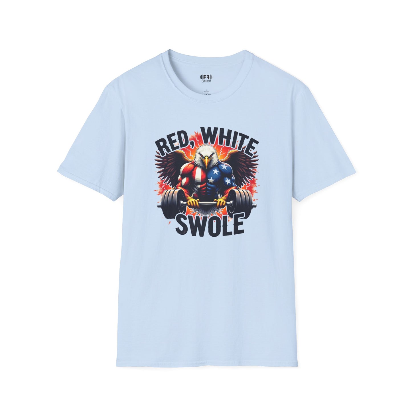 Red, White & Swole T-Shirt