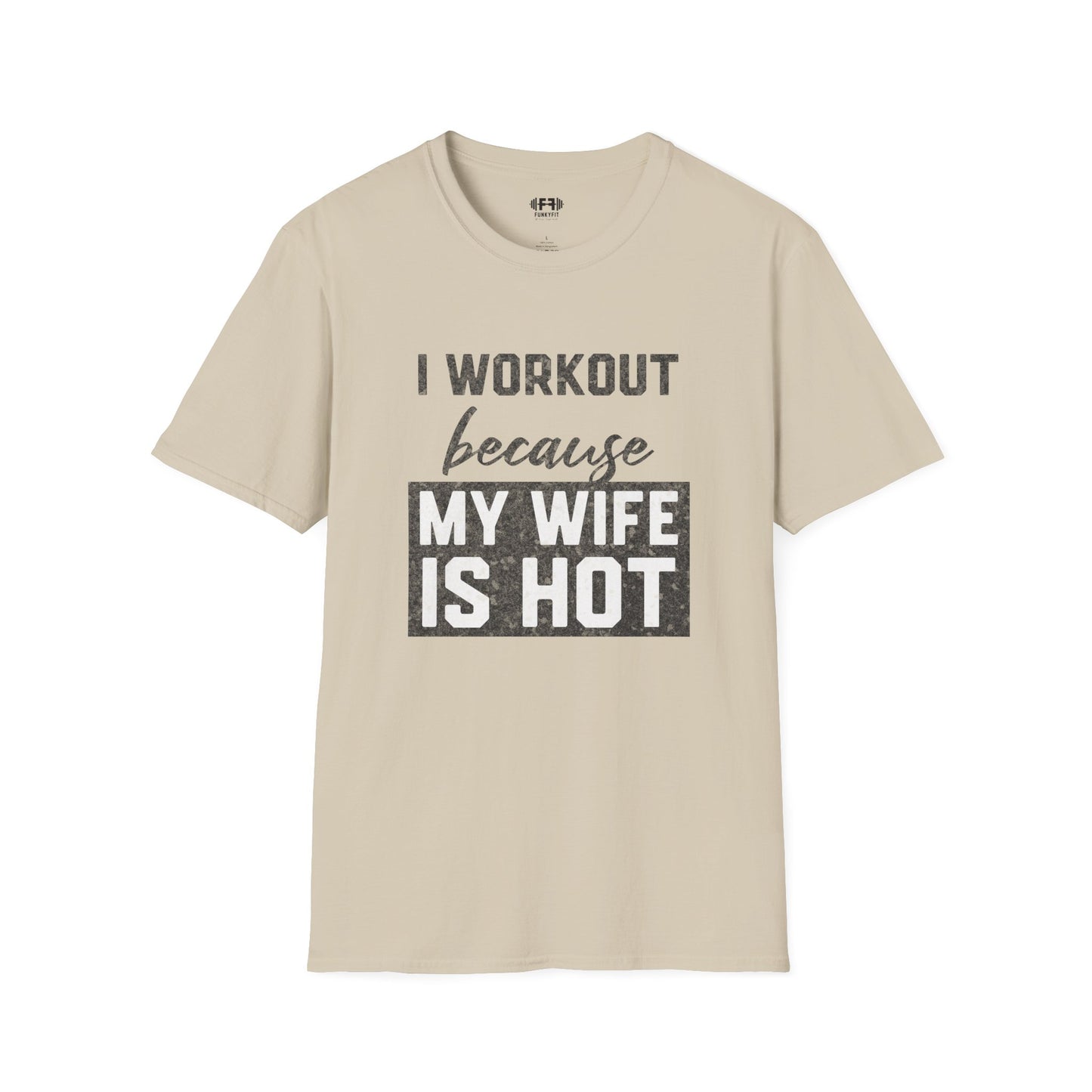 My Wife is Hot T-Shirt