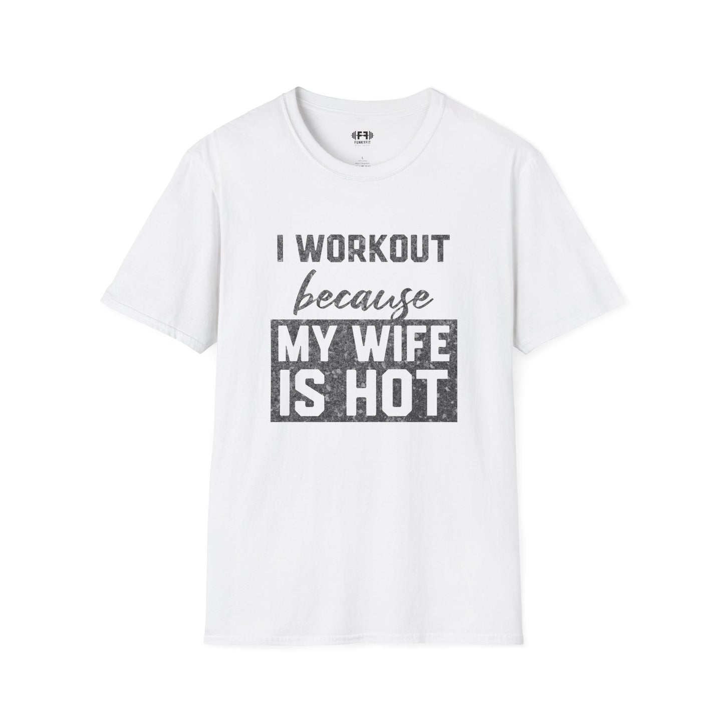 My Wife is Hot T-Shirt