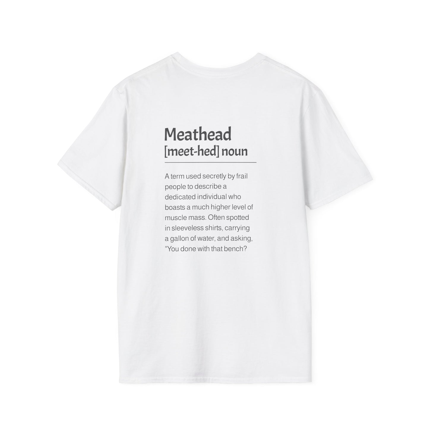 Meathead Description T-Shirt