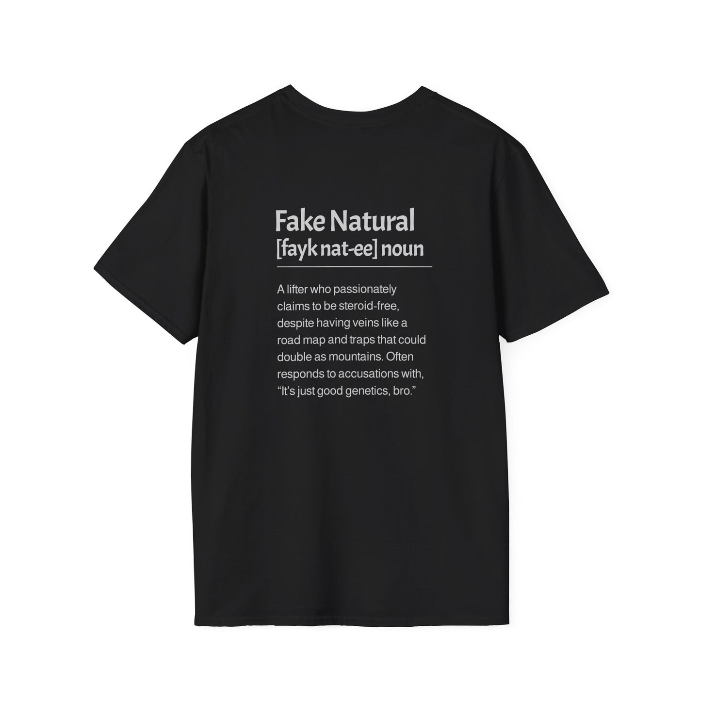 Fake Natural Description T-Shirt
