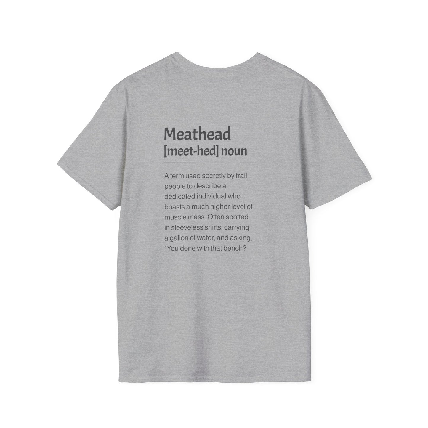 Meathead Description T-Shirt