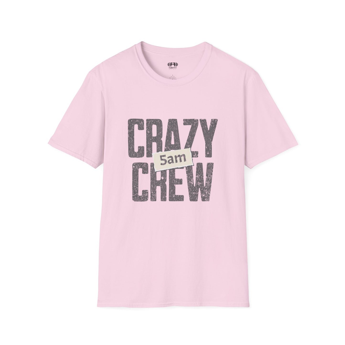 Crazy 5am Crew T-Shirt