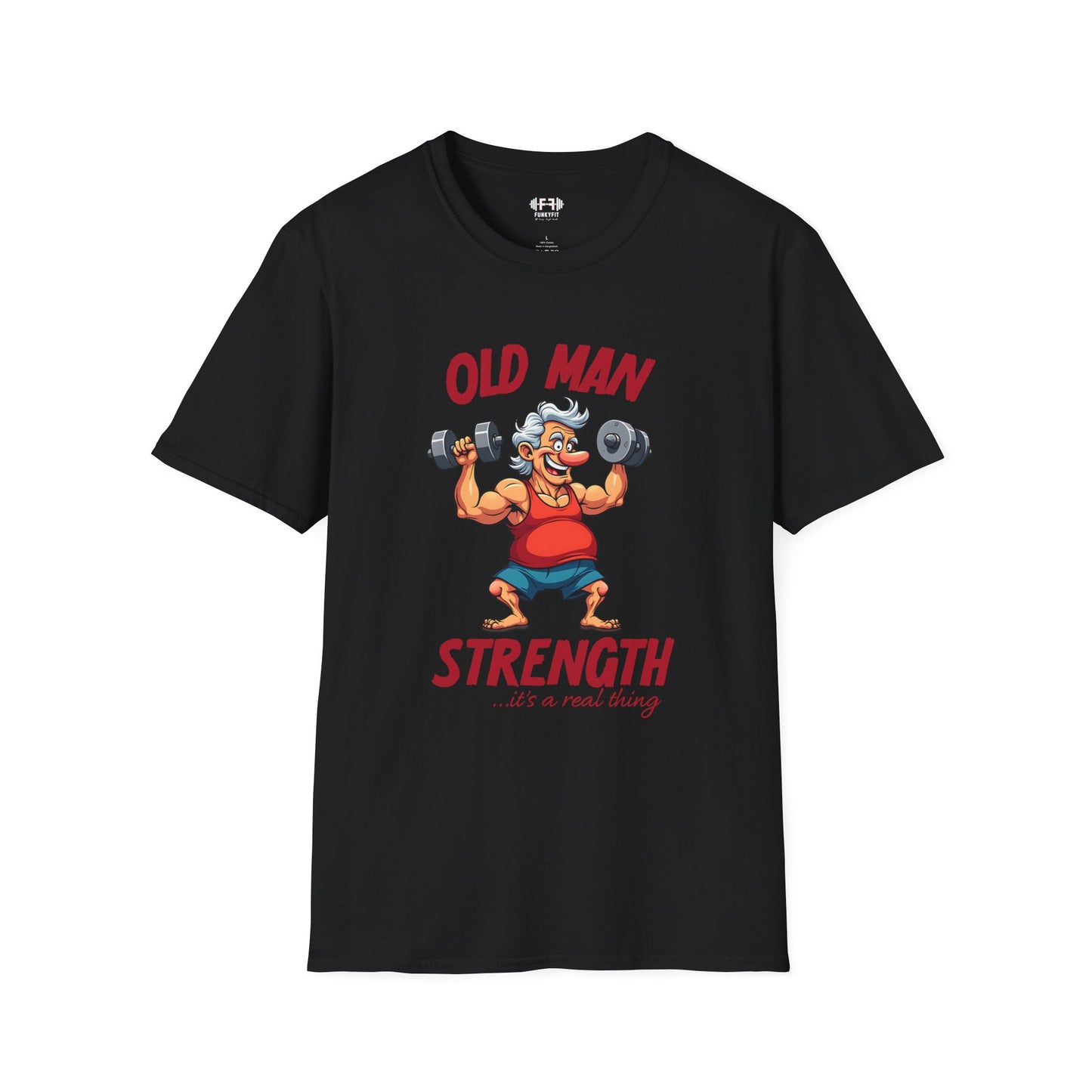 Old Man Strength T-Shirt