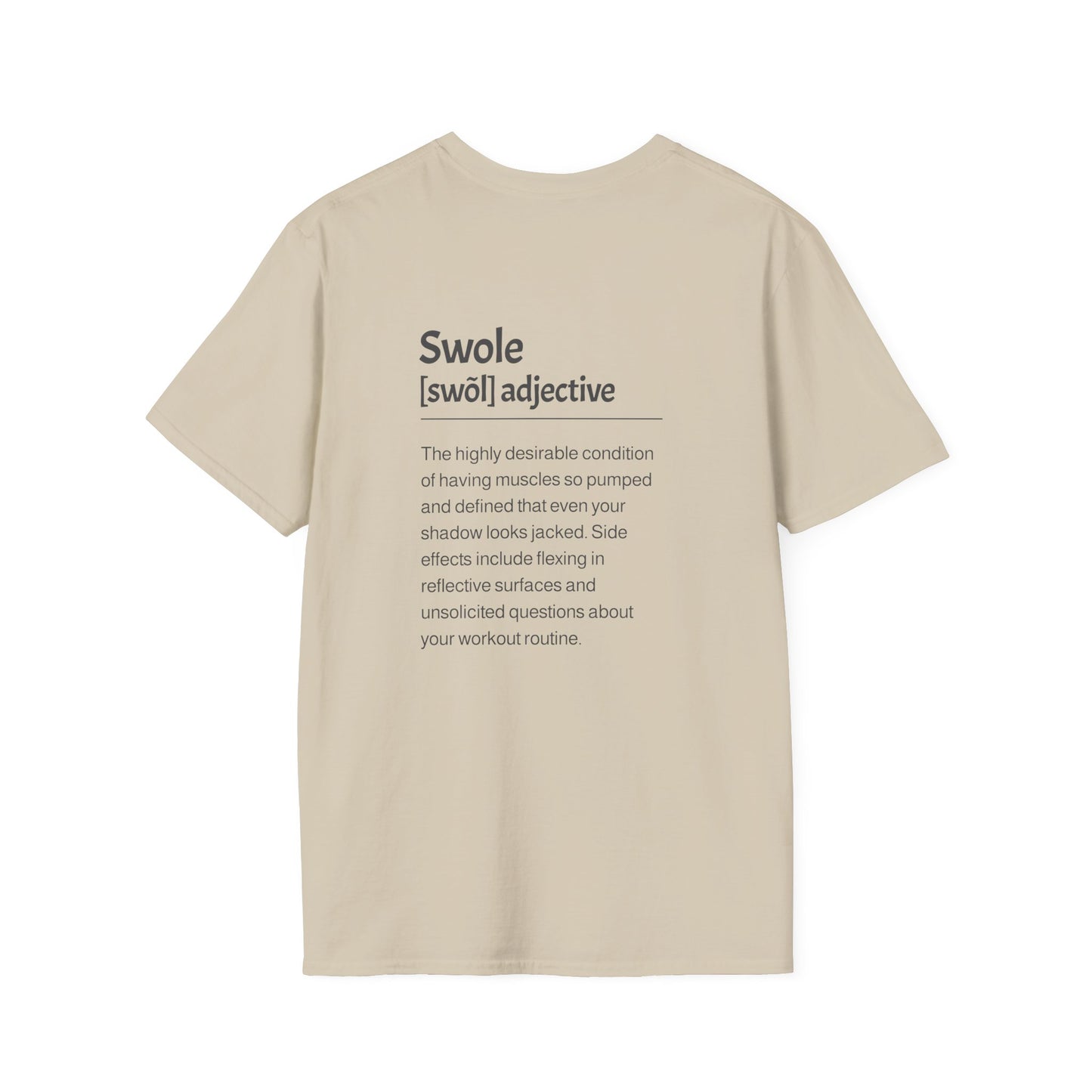 Swole Description T-Shirt