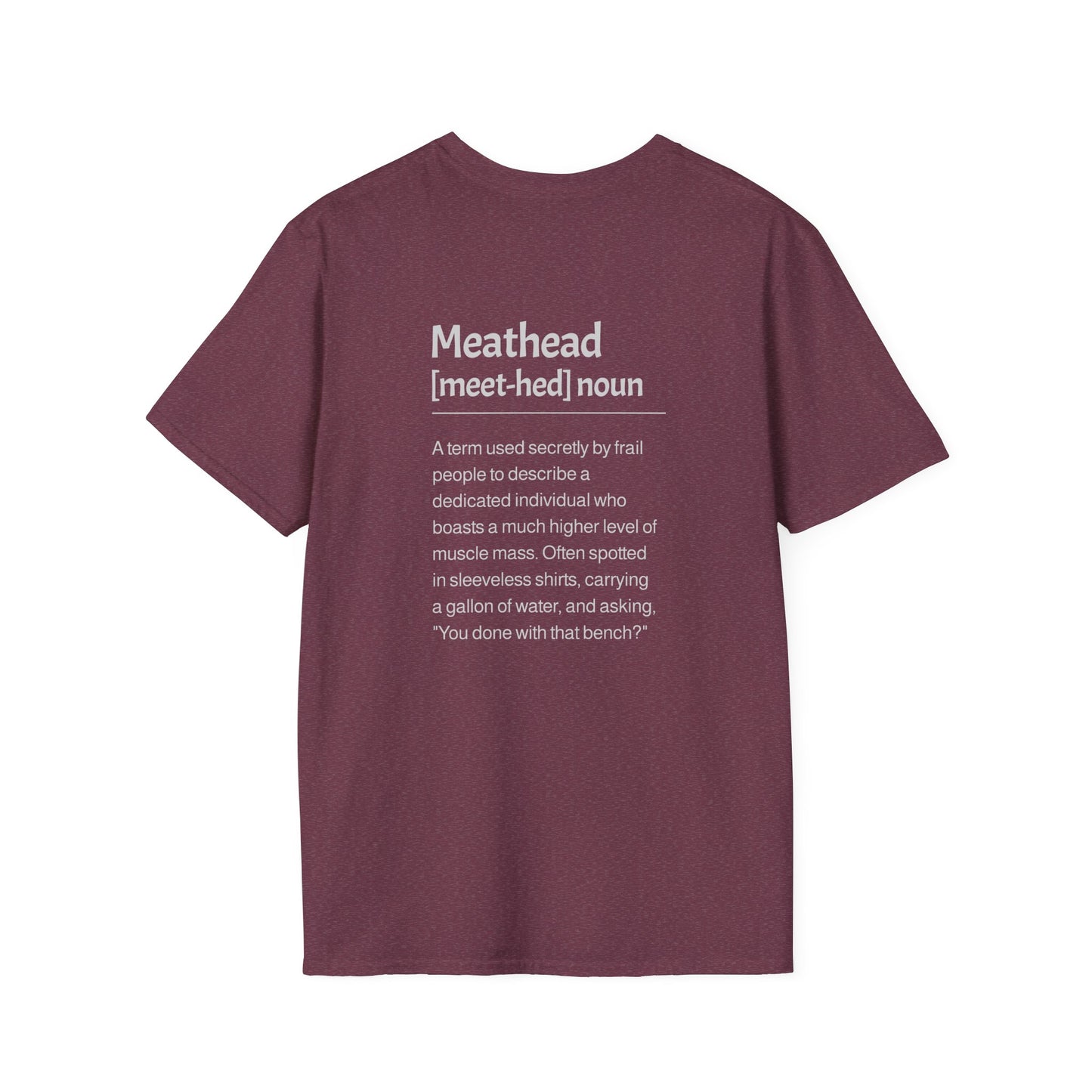 Meathead Description T-Shirt