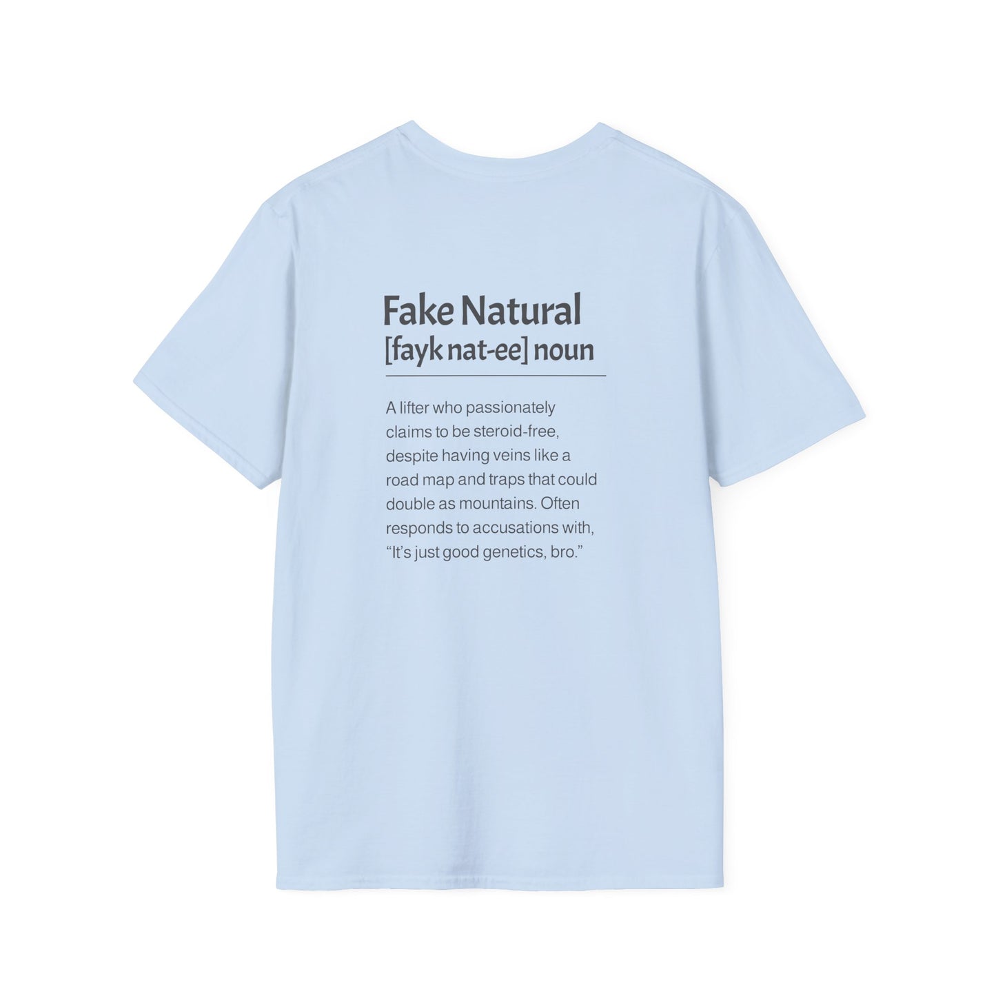 Fake Natural Description T-Shirt