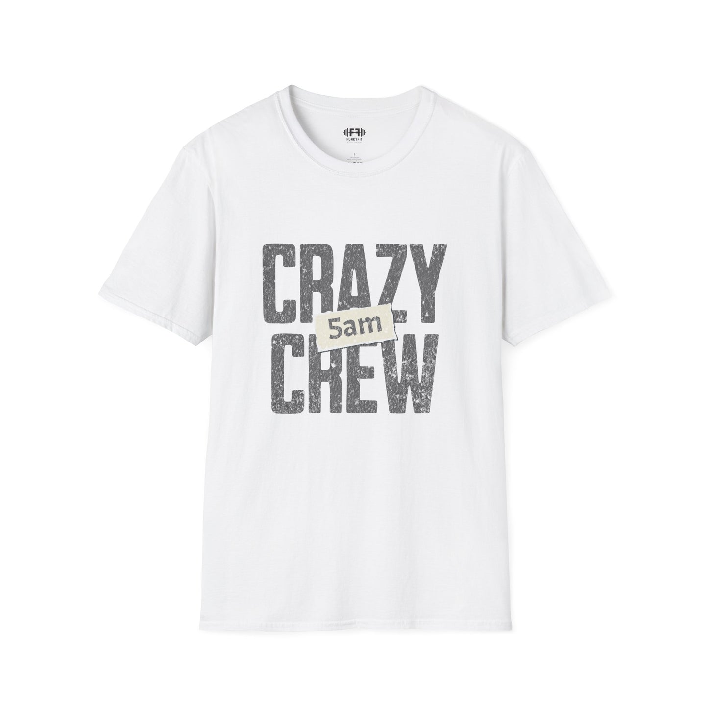 Crazy 5am Crew T-Shirt