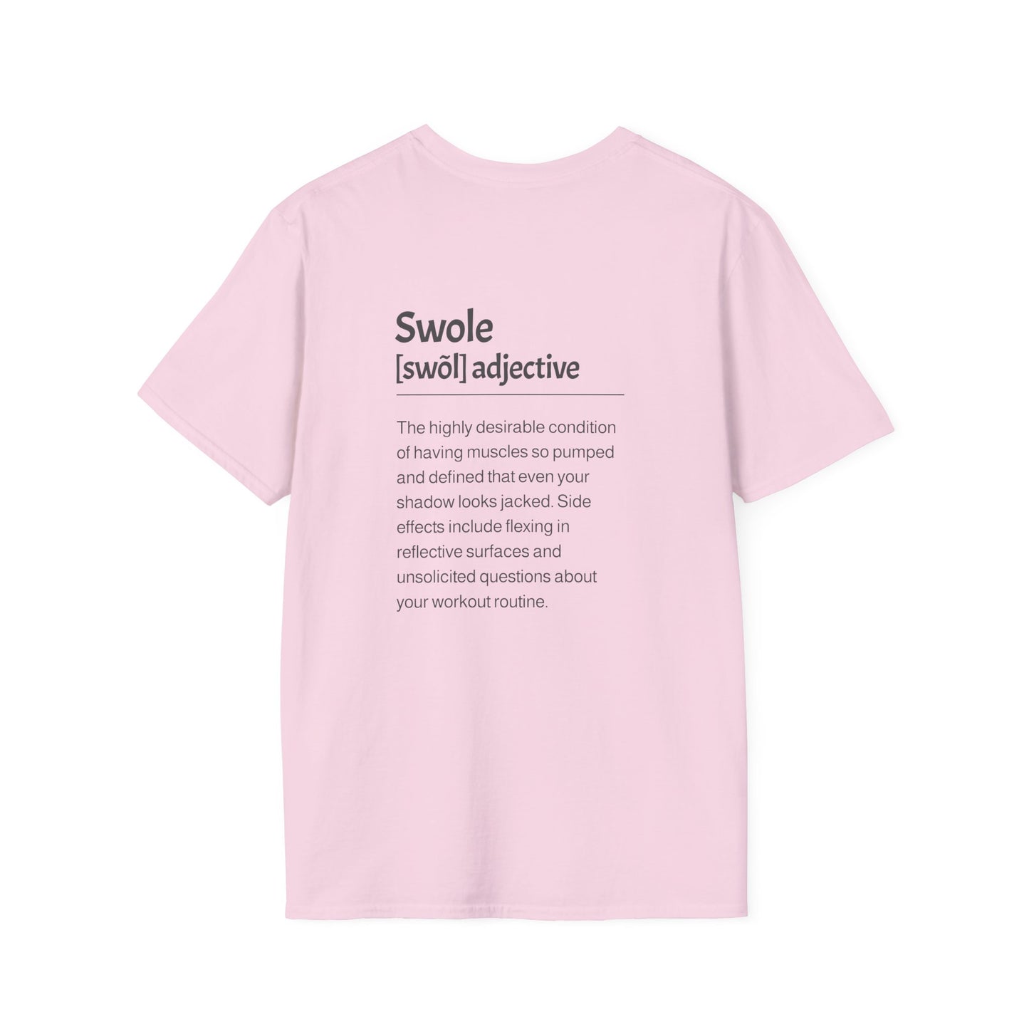 Swole Description T-Shirt