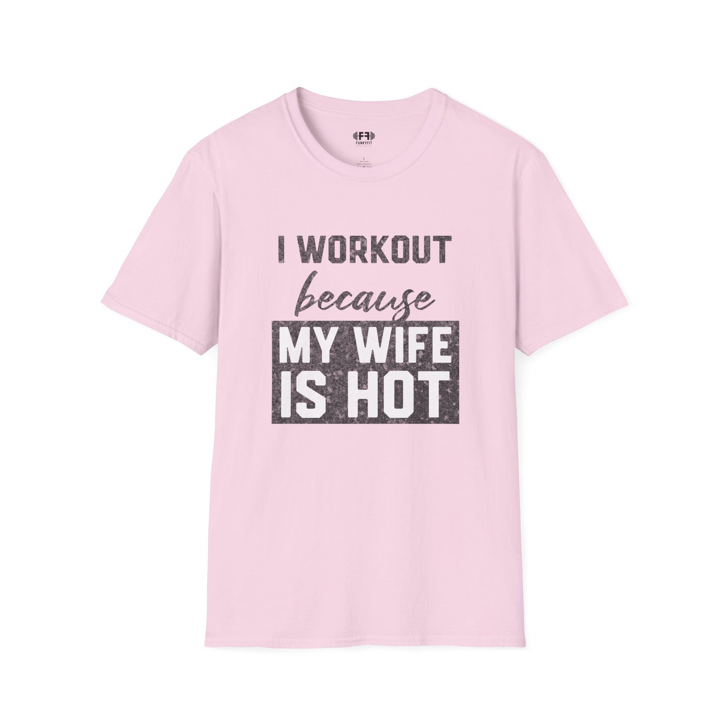 My Wife is Hot T-Shirt