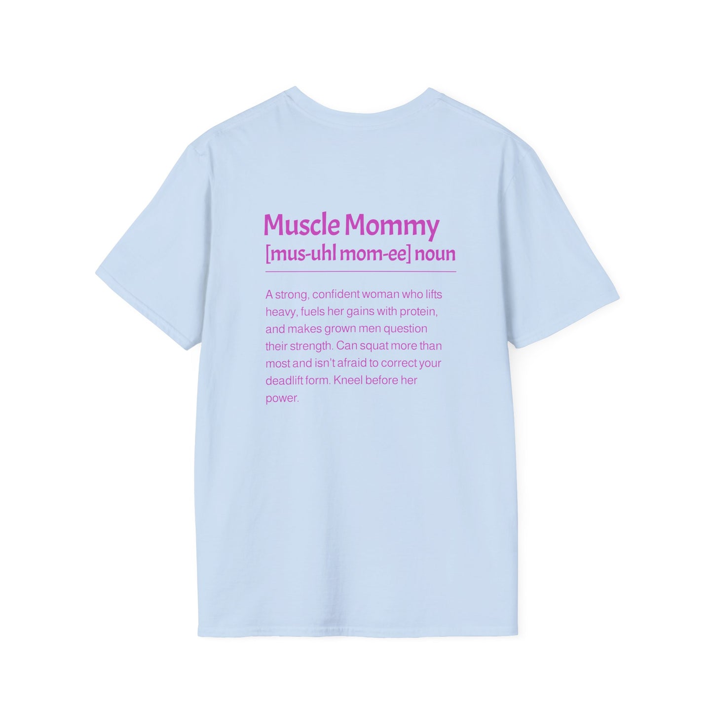 Muscle Mommy Description T-Shirt