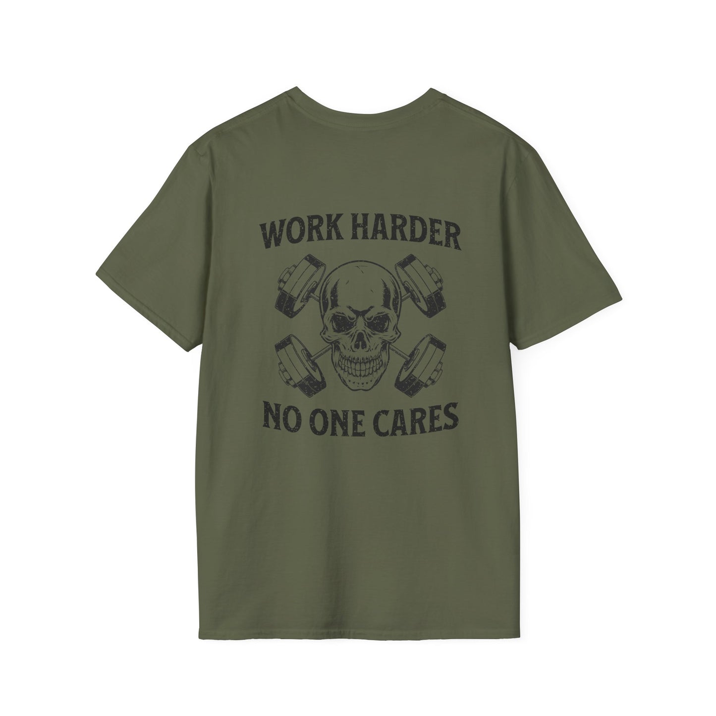 Work Harder, No One Cares T-Shirt