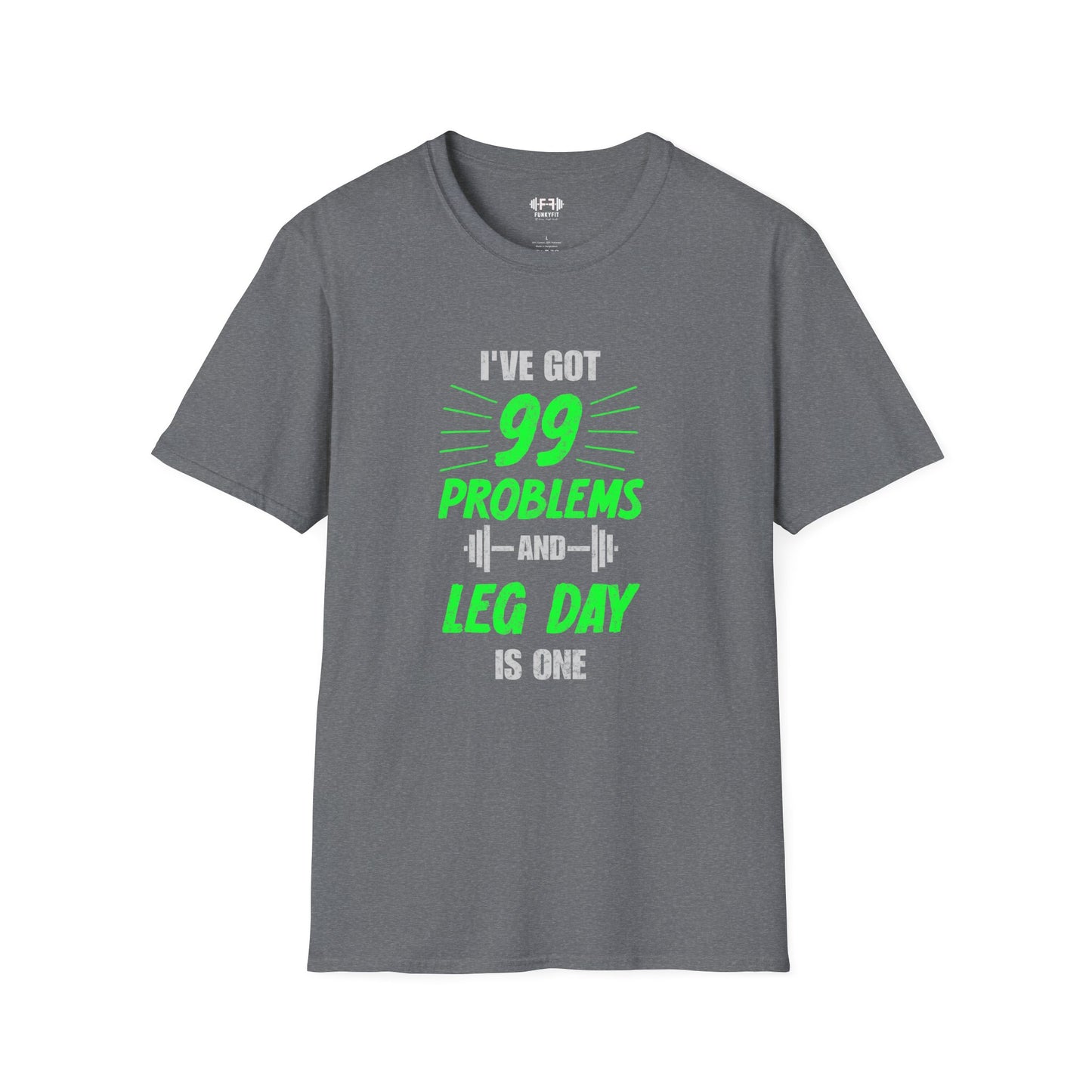 99 Problems T-Shirt