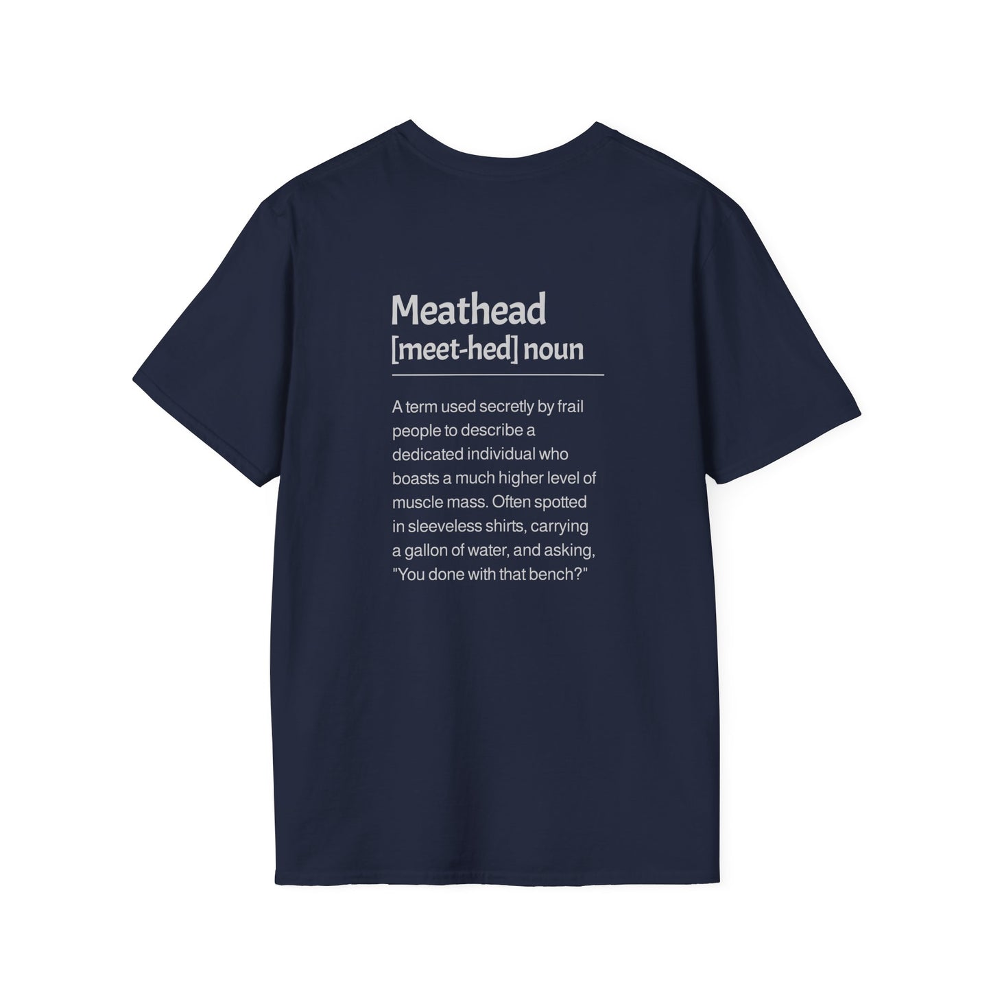 Meathead Description T-Shirt