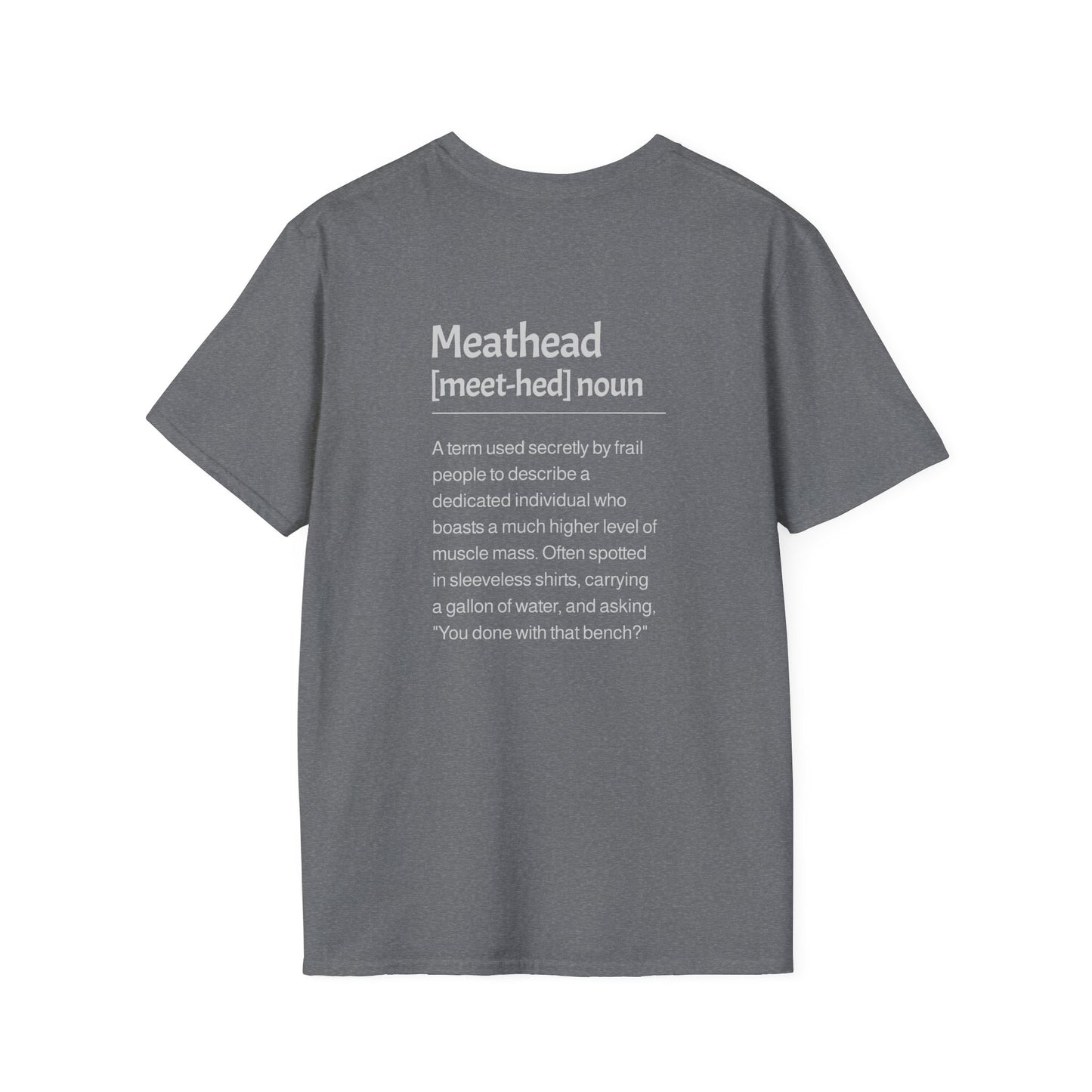Meathead Description T-Shirt