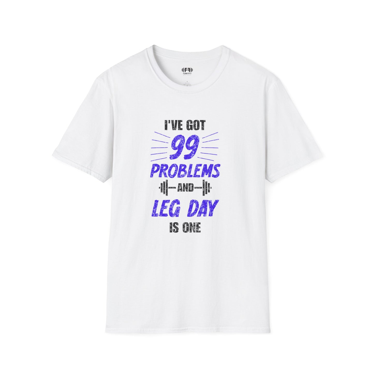 99 Problems T-Shirt