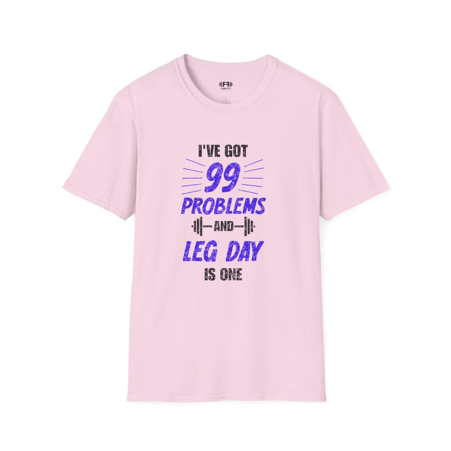 99 Problems T-Shirt