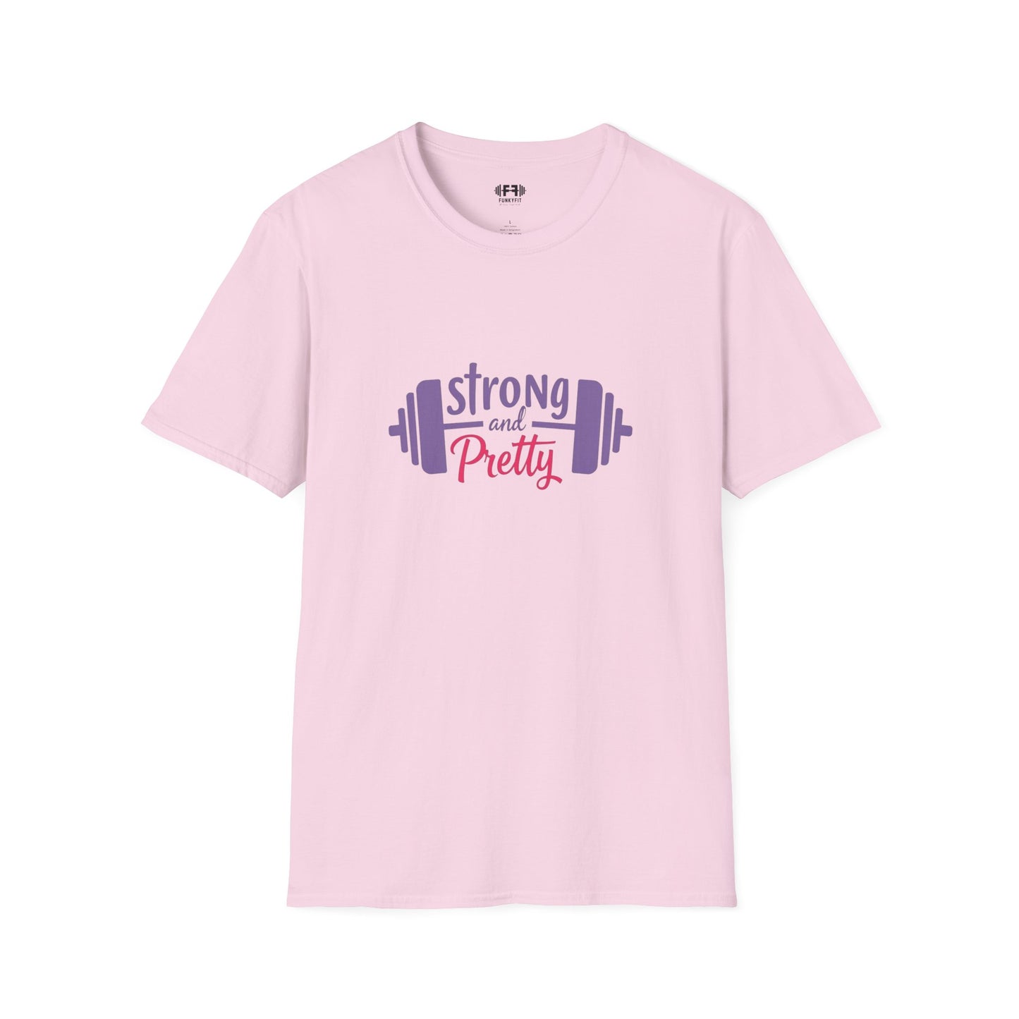 Strong and Pretty T-Shirt