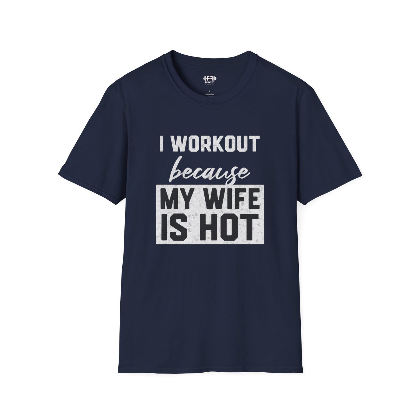 My Wife is Hot T-Shirt