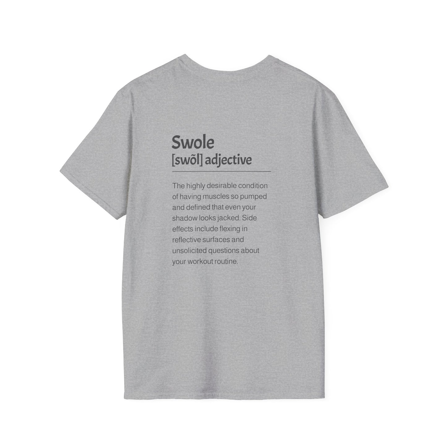 Swole Description T-Shirt