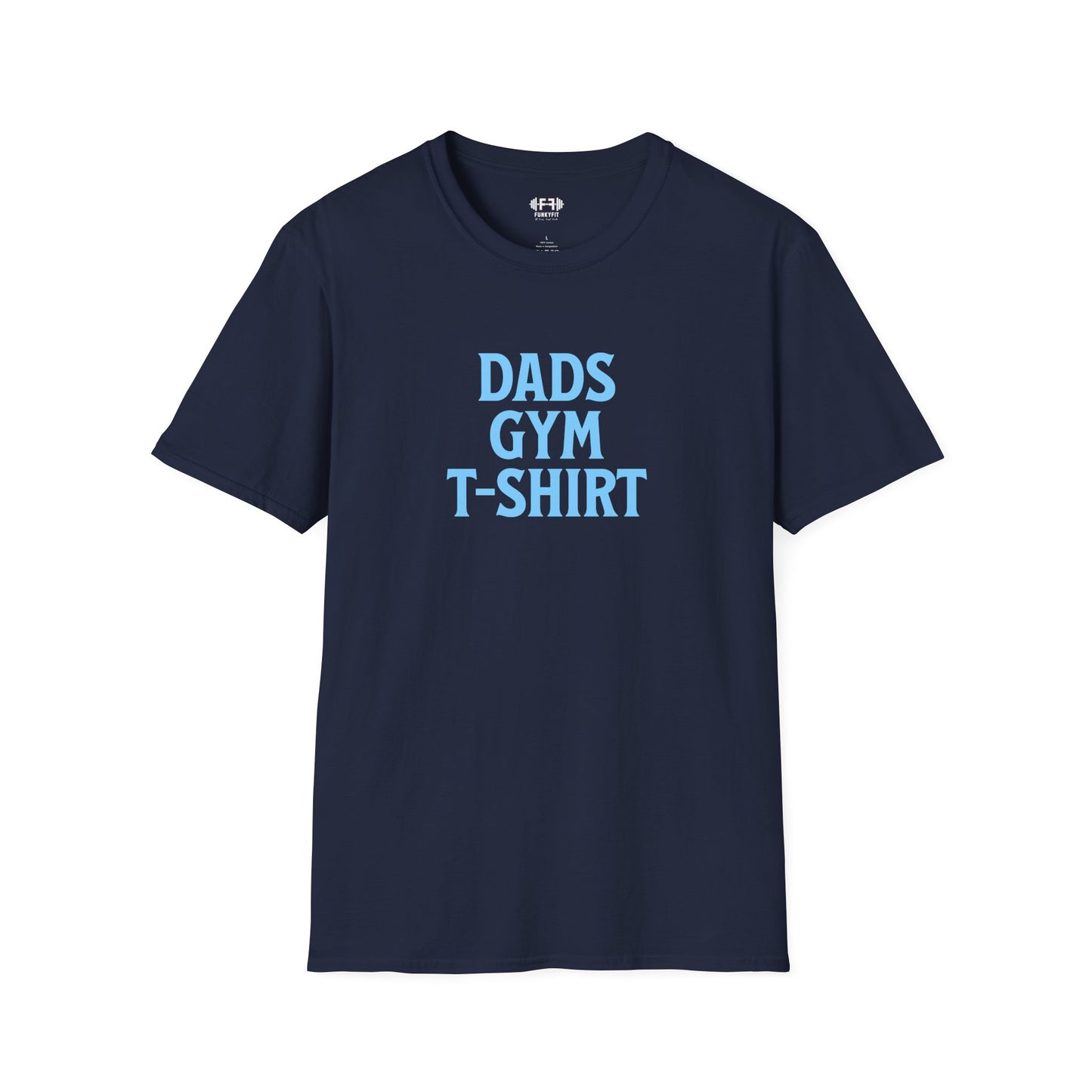 Dad's Gym T-Shirt