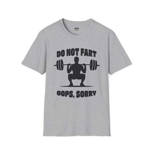 Do Not Fart T-Shirt
