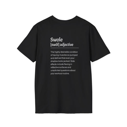 Swole Description T-Shirt
