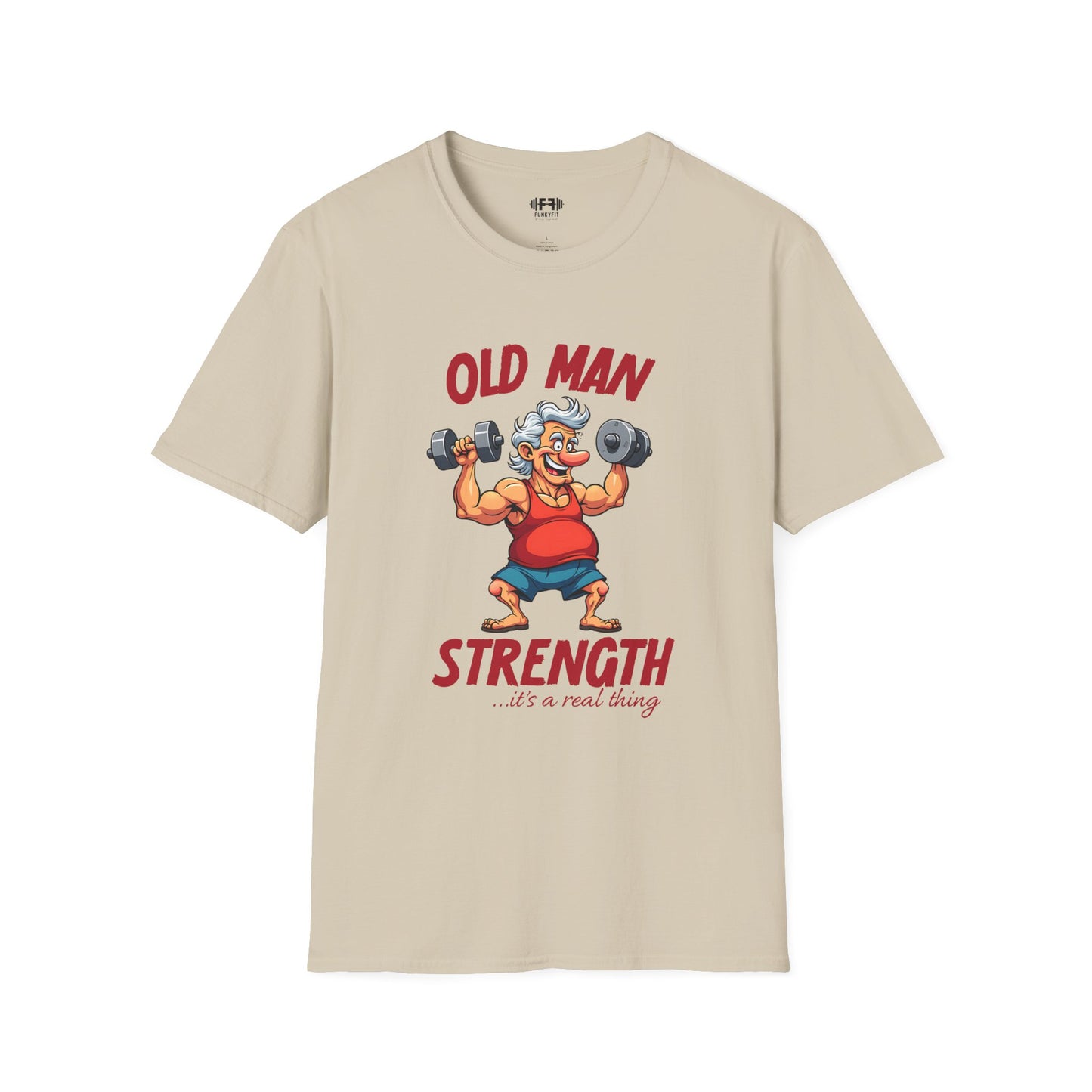 Old Man Strength T-Shirt