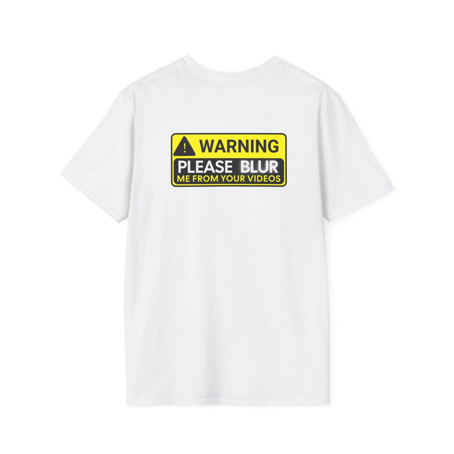 Please Blur Me Out T-Shirt