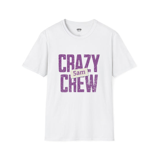 Crazy 5am Crew T-Shirt