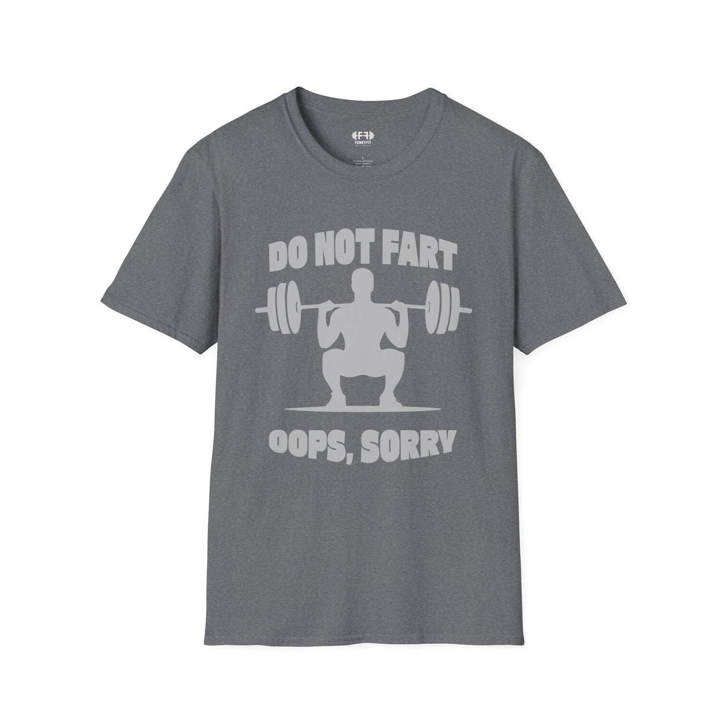 Do Not Fart T-Shirt