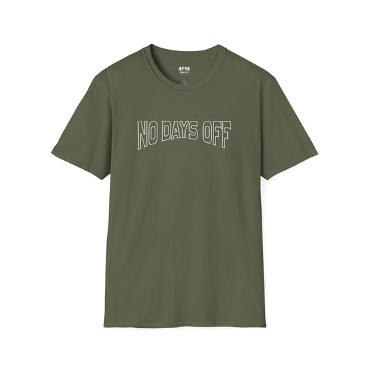 No Days Off T-Shirt